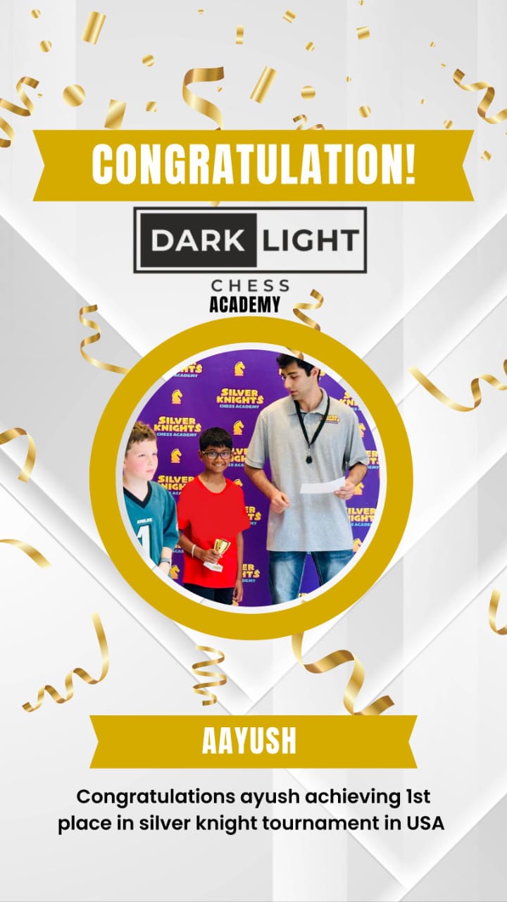 Aayush – 1st place in Silver Knight tournament, USA